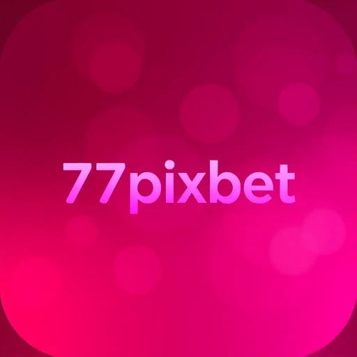 77pixbet : Aproveite o App do Cassino para Ganhar no Brasil